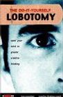 book covers the do it yourself lobotomy